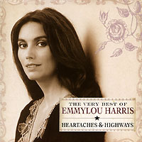 Emmylou Harris The Very Best Of: Heartaches & Highways Parsons Рой Орбисон Roy Orbison инфо 9378n.