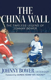 The China Wall: The Timeless Legend of Johnny Bower Издательство: Key Porter Books, 2009 г Мягкая обложка, 224 стр ISBN 1551683601 Язык: Английский инфо 9722n.