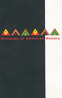 Glimpses of American History Издательство: СМИО Пресс, 2003 г Мягкая обложка, 192 стр ISBN 5-7704-0092-7 Тираж: 5000 экз Формат: 84x108/32 (~130х205 мм) инфо 10374n.