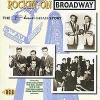Rockin' On Broadway: The Time, Brent, Shad Story Формат: Audio CD (Jewel Case) Дистрибьюторы: Ace Records, Концерн "Группа Союз" Великобритания Лицензионные товары инфо 10704n.