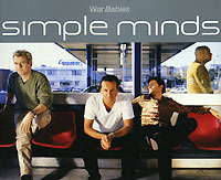 Simple Minds War Babies Формат: CD-Single (Maxi Single) (Slim Case) Дистрибьюторы: Chrysalis Records, Gala Films Лицензионные товары Характеристики аудионосителей 2006 г : Импортное издание инфо 11105n.