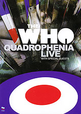 The WHO: Quadrophenia Live With Specia Формат: DVD (NTSC) (Картонный бокс + кеер case) Дистрибьютор: Торговая Фирма "Никитин" Региональный код: 0 (All) Количество слоев: DVD-9 (2 слоя) Звуковые инфо 11177n.