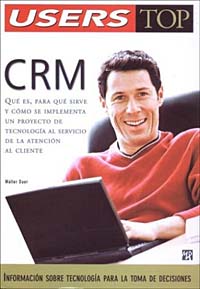 CRM, Customer Relationship Management: Users Top, en Espanol / Spanish ISBN 9875261254 инфо 11562n.