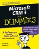 Microsoft CRM 3 For Dummies (For Dummies (Computer/Tech)) 2006 г Мягкая обложка, 408 стр ISBN 0471799459 инфо 11569n.