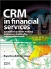 CRM in Financial Services: A Practical Guide to Making Customer Relationship Management Work 2002 г Суперобложка, 700 стр ISBN 0749436964 инфо 11583n.